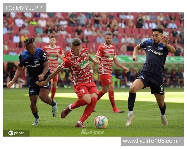 奥格斯堡客场逼平柏林赫塔,红牛杯赛中展现实力 奥格斯堡客场逼平柏林赫塔,红牛杯赛中展现实力